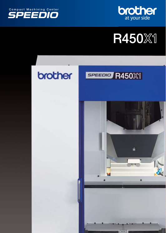 兄弟加工中心 SPEEDIO R450Z